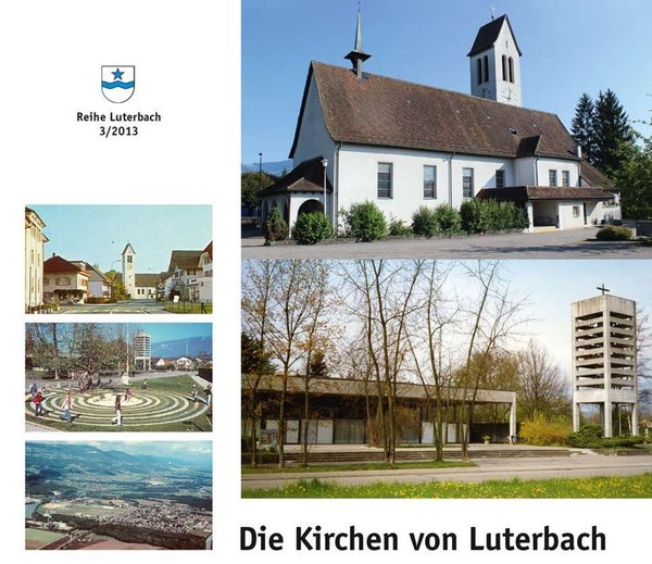 Band 3 - Die Kirchen von Luterbach